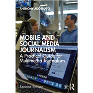 Mobile and Social Media Journalism