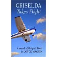 Griselda Takes Flight