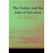 The Zodiac and the Salts of Salvation