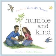 Humble and Kind A Children's Picture Book