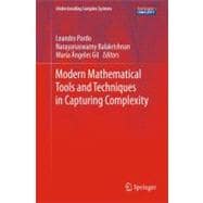 Modern Mathematical Tools and Techniques in Capturing Complexity