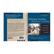 Reflective Teaching, Reflective Learning