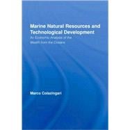 Marine Natural Resources and Technological Development: An Economic Analysis of the Wealth from the Oceans