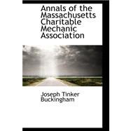 Annals of the Massachusetts Charitable Mechanic Association