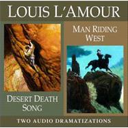 Desert Death Song / Man Riding West