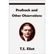 Prufrock and Other Observations