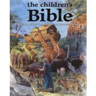 Children's Bible : Illustrated Stories from the Old and New Testament
