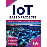 IoT based Projects: Realization with Raspberry Pi, NodeMCU and Arduino