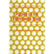 Puzzles on the Electroweak Scale