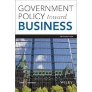 Government Policy Toward Business, Fifth Edition