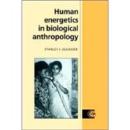 Human Energetics in Biological Anthropology