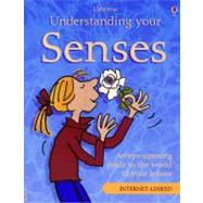 Understanding Your Senses - Internet Linked