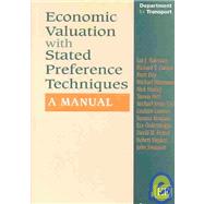 Economic Valuation with Stated Preference Techniques : A Manual