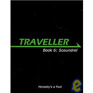 Traveller, Scoundrel: Scoundrel
