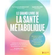 Le grand livre de la santé métabolique