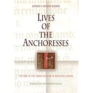 Lives Of The Anchoresses