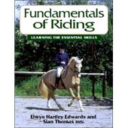 Fundamentals of Riding : Learning the Essential Skills