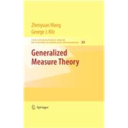 Generalized Measure Theory