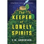 The Keeper of Lonely Spirits