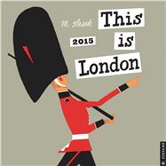 This is London 2015 Wall Calendar