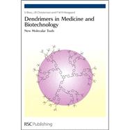 Dendrimers in Medicine And Biotechnology