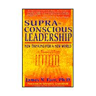 Supra-Conscious Leadership