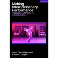 Making Interdisciplinary Performance
