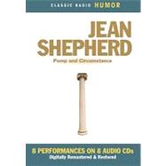 Jean Shepherd Pomp and Circumstance