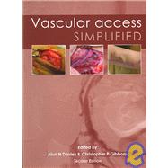 Vascular Access: Simplified