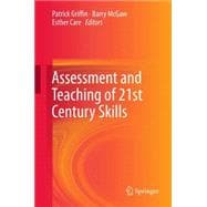 Assessment and Teaching of 21st Century Skills