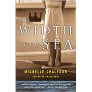 Width of the Sea : A Novel