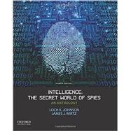 Intelligence: The Secret World of Spies An Anthology