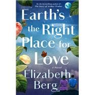 Earth's the Right Place for Love A Novel book cover, ISBN 9780593678527