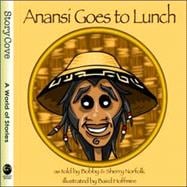 Anansi Goes To Lunch