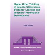 Higher Order Thinking in Science Classrooms