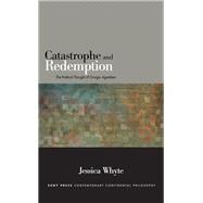 Catastrophe and Redemption