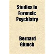 Studies in Forensic Psychiatry
