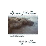 Bones of the Sea and Other Stories