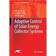 Adaptive Control of Solar Energy Collector Systems