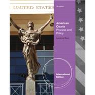 American Courts: Process and Policy, International Edition, 7th Edition