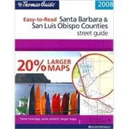 Thomas Guide 2008 Easy to Read Santa Barbara & San Luis Obispo Counties, California