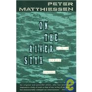 On the River Styx And Other Stories