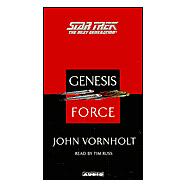 Star Trek:The Next Generation; Genesis Force