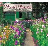 Monet's Passion 2008 Calendar: The Gardens at Giverny
