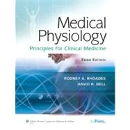 Medical Physiology Principles for Clinical Medicine