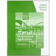 Student Solutions Manual for Harshbarger/Reynolds' Mathematical Applications for the Management, Life, and Social Sciences, 10th