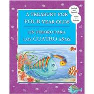 A Treasury For Four Year Olds / Un Tesoro Para Los Cuatro Anos
