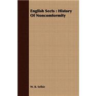 English Sects : History of Noncomformity