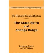 The Kama Sutra and Ananga Ranga (Barnes & Noble Digital Library)