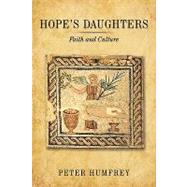 Hope's Daughters: Faith and Culture